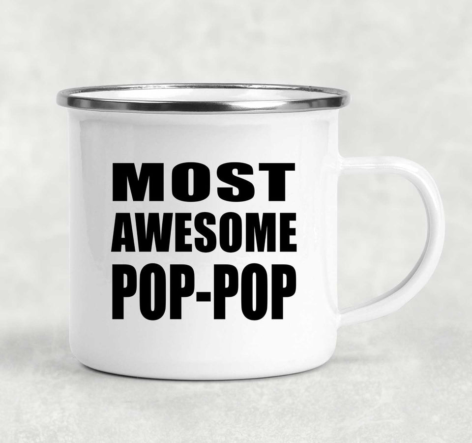 Most Awesome Pop-Pop - 12oz Camping Mug