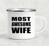 Most Awesome Wife - 12oz Camping Mug