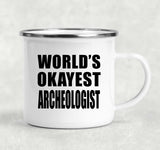 World's Okayest Archeologist - 12oz Camping Mug