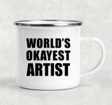 World's Okayest Artist - 12oz Camping Mug