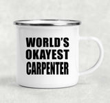 World's Okayest Carpenter - 12oz Camping Mug