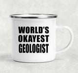 World's Okayest Geologist - 12oz Camping Mug