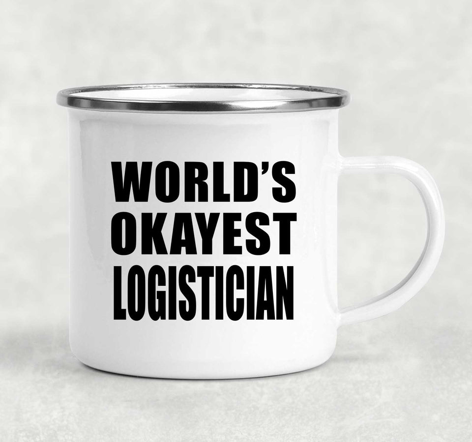 World's Okayest Logistician - 12oz Camping Mug