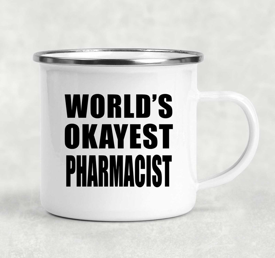 World's Okayest Pharmacist - 12oz Camping Mug