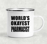 World's Okayest Pharmacist - 12oz Camping Mug