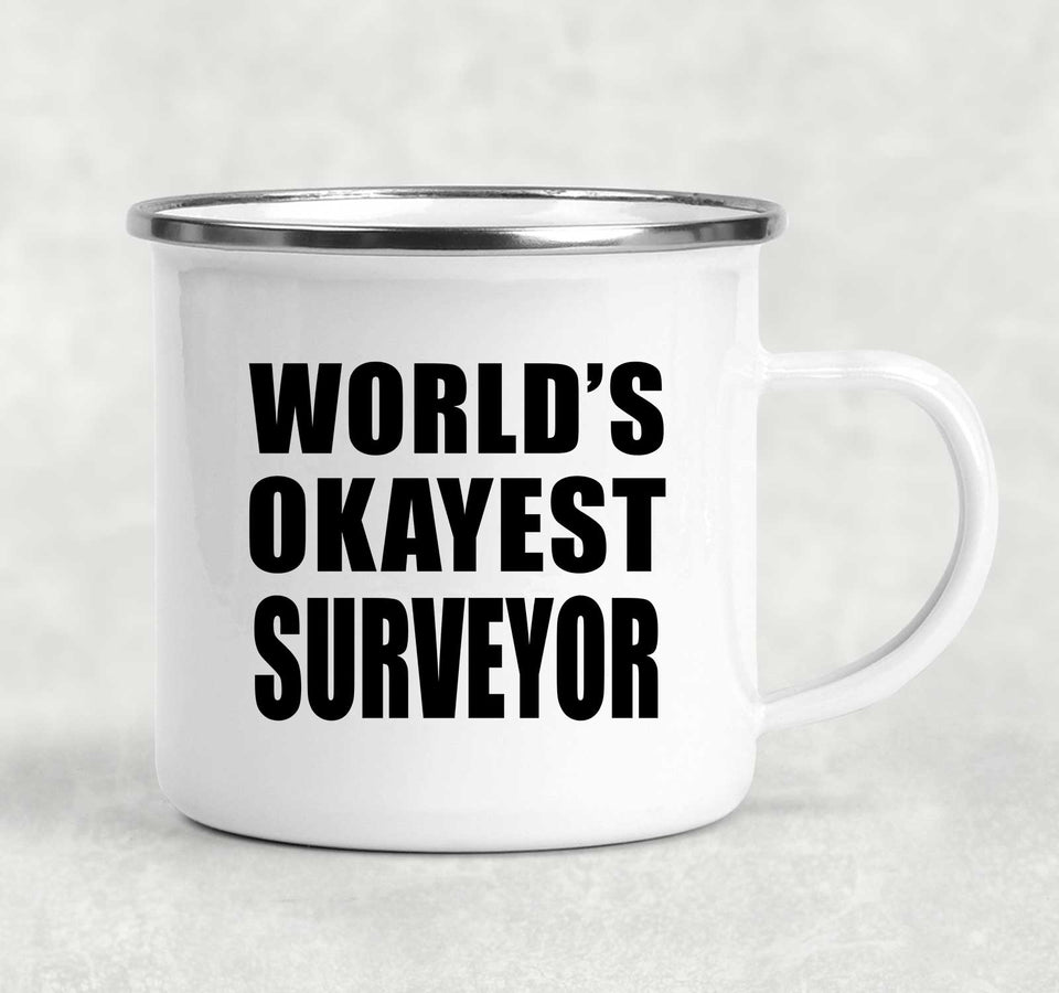 World's Okayest Surveyor - 12oz Camping Mug