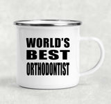 World's Best Orthodontist - 12oz Camping Mug