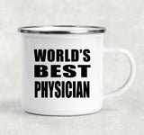 World's Best Physician - 12oz Camping Mug