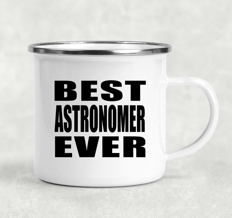 Best Astronomer Ever - 12oz Camping Mug