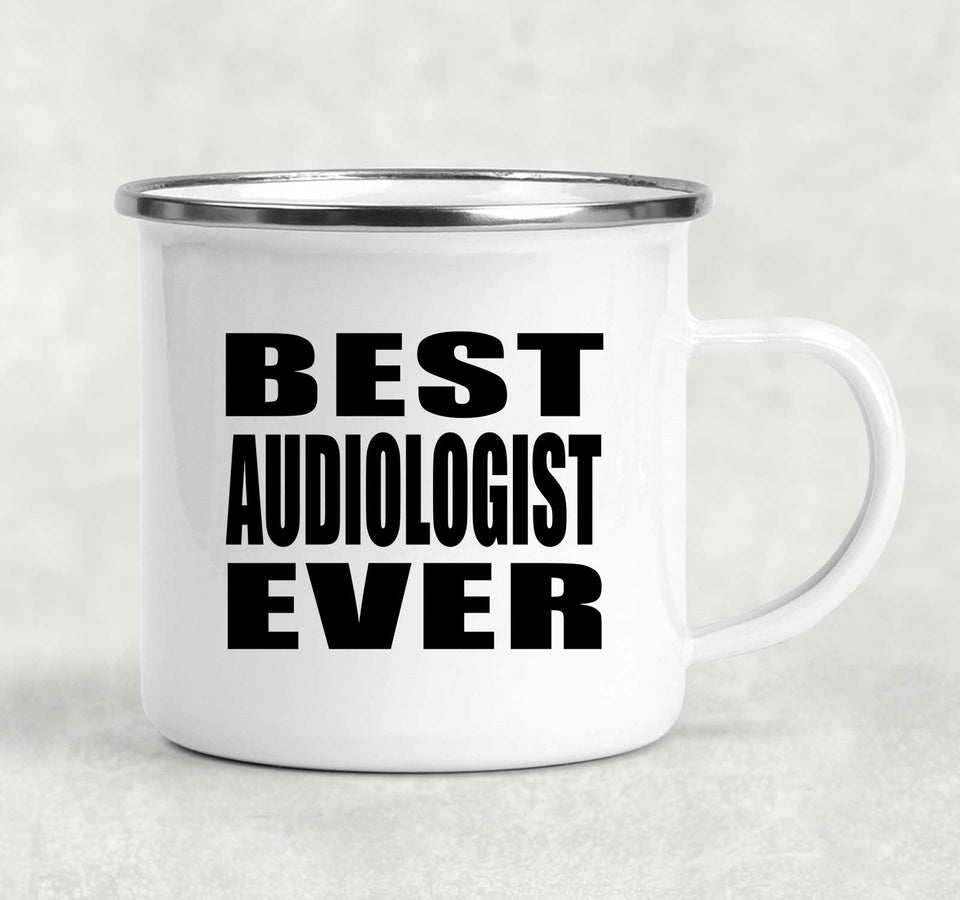 Best Audiologist Ever - 12oz Camping Mug