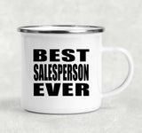 Best Salesperson Ever - 12oz Camping Mug