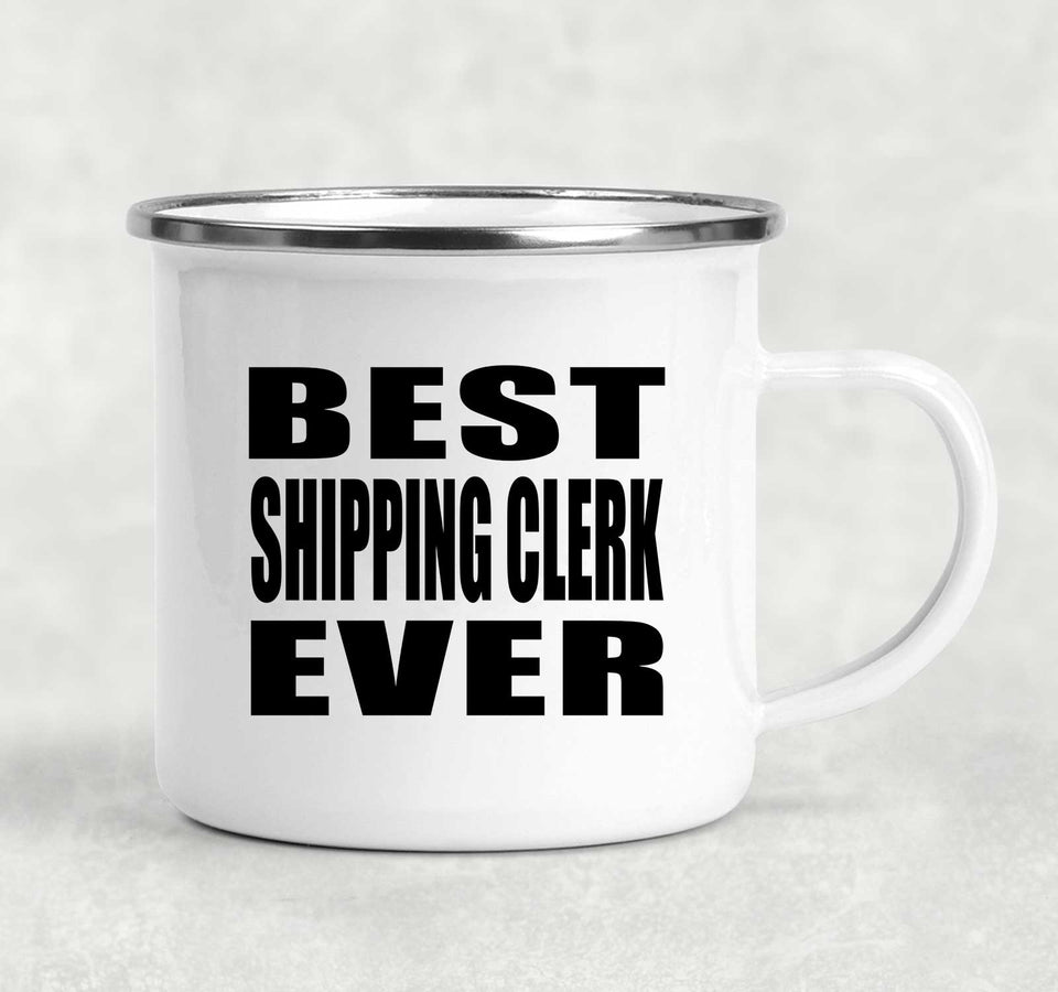 Best Shipping Clerk Ever - 12oz Camping Mug