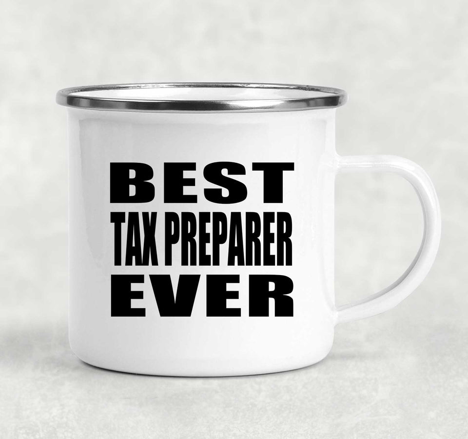 Best Tax Preparer Ever - 12oz Camping Mug