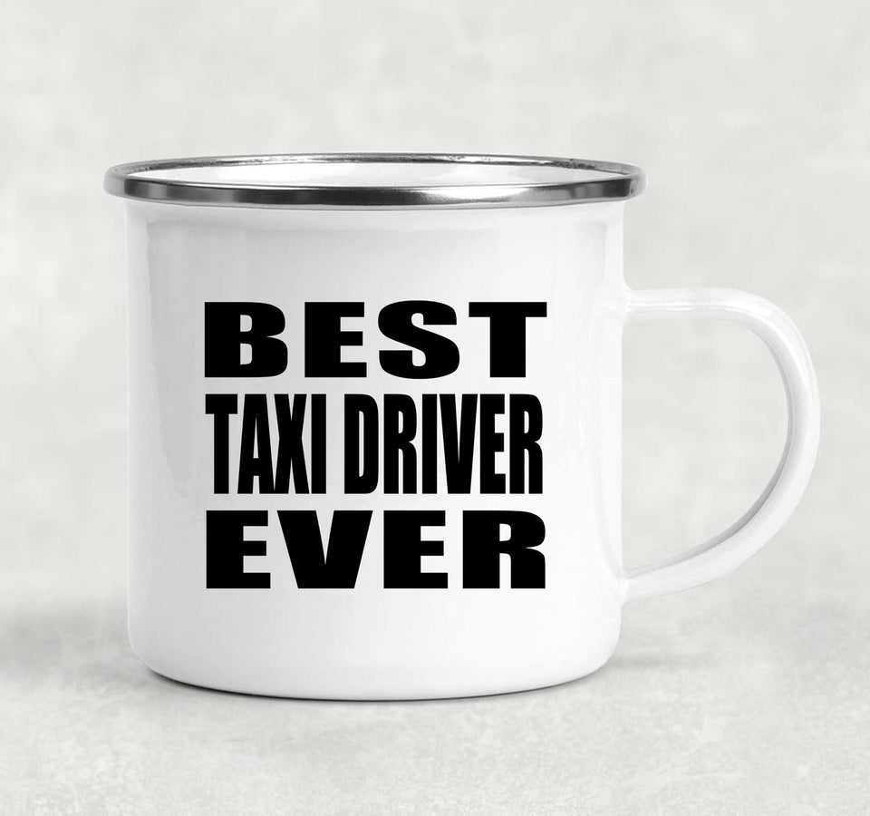 Best Taxi Driver Ever - 12oz Camping Mug
