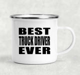 Best Truck Driver Ever - 12oz Camping Mug