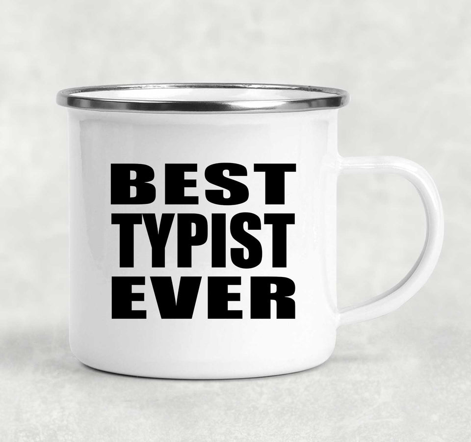 Best Typist Ever - 12oz Camping Mug