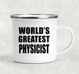 World's Greatest Physicist - 12oz Camping Mug