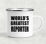 World's Greatest Reporter - 12oz Camping Mug