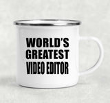 World's Greatest Video Editor - 12oz Camping Mug
