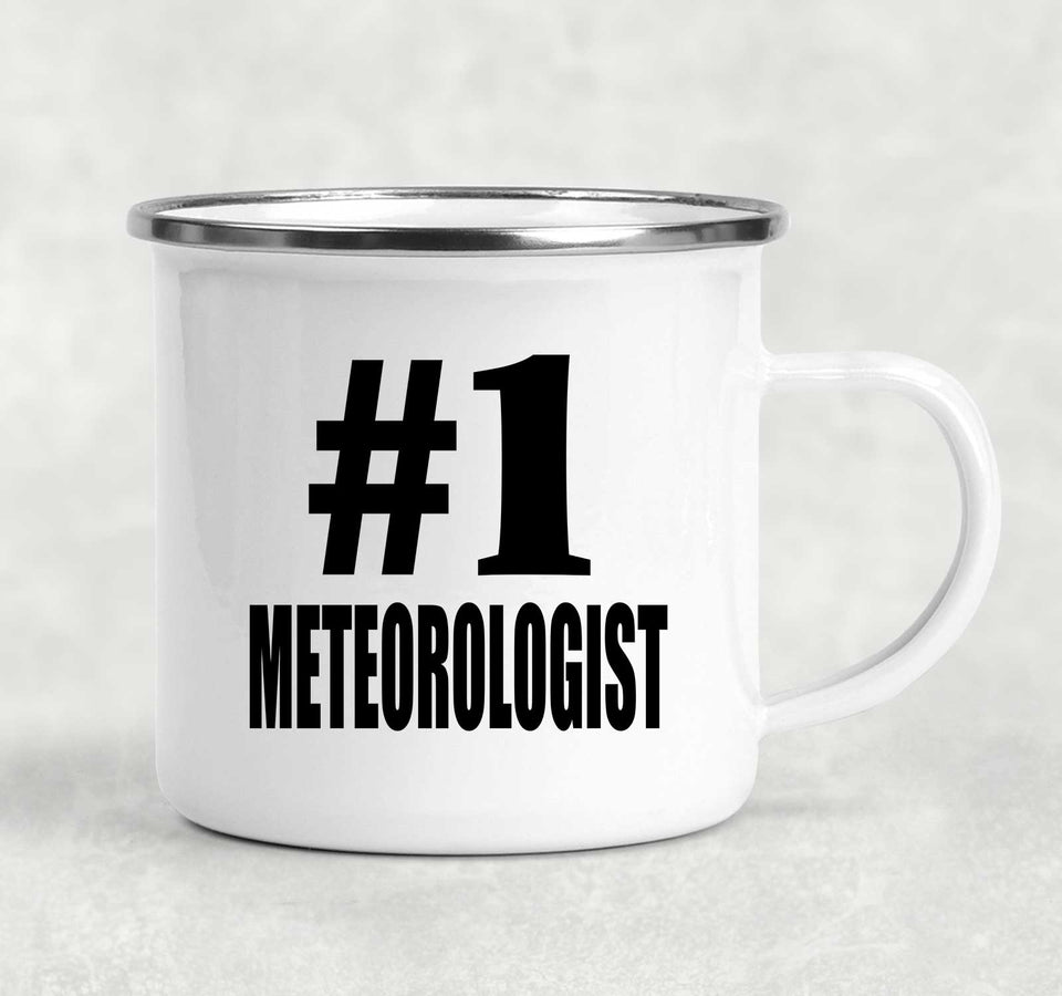 Number One #1 Meteorologist - 12oz Camping Mug