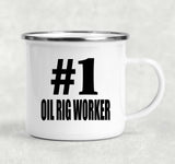 Number One #1 Oil Rig Worker - 12oz Camping Mug