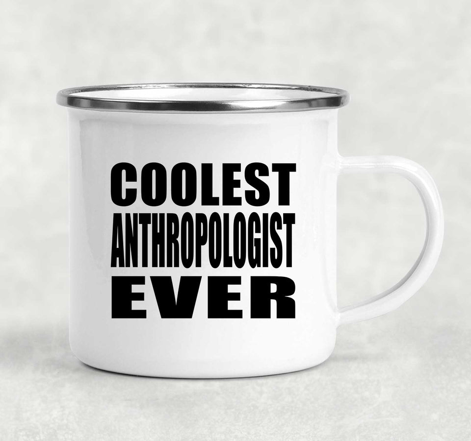 Coolest Anthropologist Ever - 12oz Camping Mug