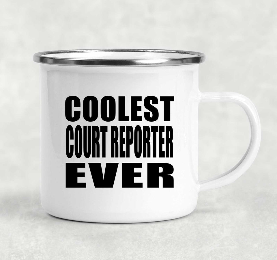 Coolest Court Reporter Ever - 12oz Camping Mug