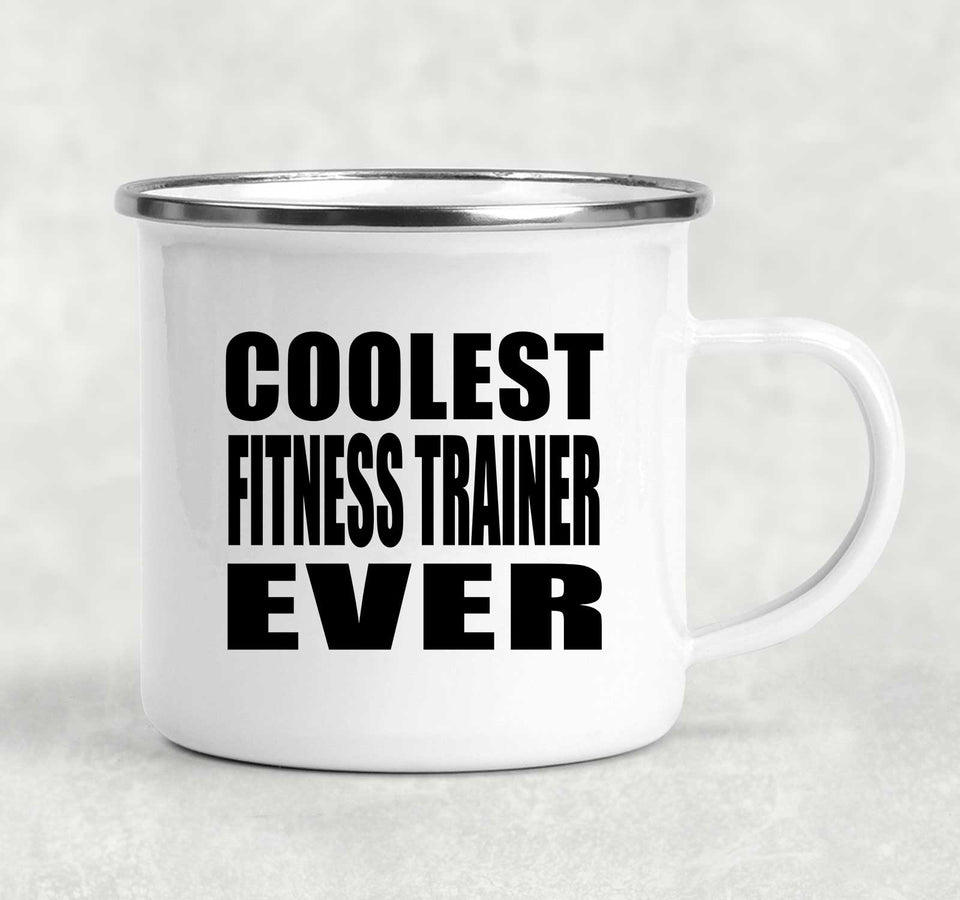 Coolest Fitness Trainer Ever - 12oz Camping Mug