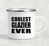 Coolest Glazier Ever - 12oz Camping Mug