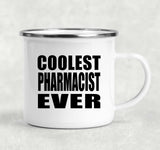 Coolest Pharmacist Ever - 12oz Camping Mug