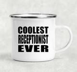 Coolest Receptionist Ever - 12oz Camping Mug