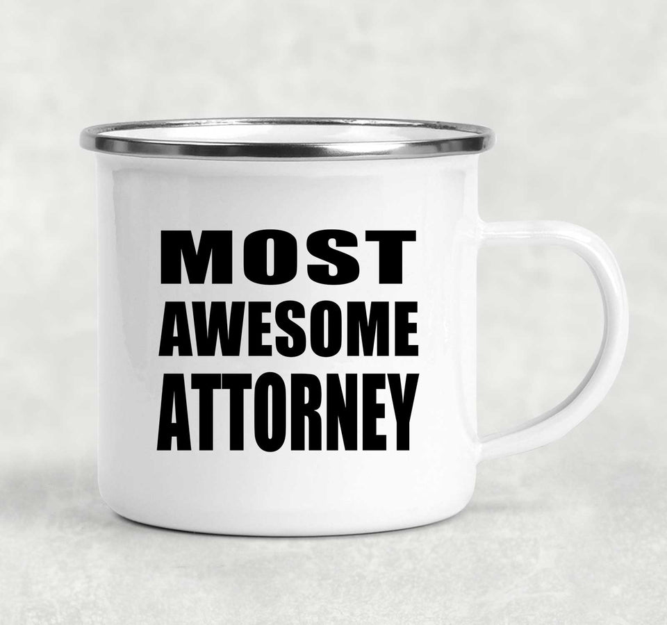 Most Awesome Attorney - 12oz Camping Mug