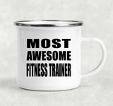 Most Awesome Fitness Trainer - 12oz Camping Mug