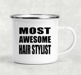 Most Awesome Hair Stylist - 12oz Camping Mug