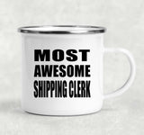 Most Awesome Shipping Clerk - 12oz Camping Mug
