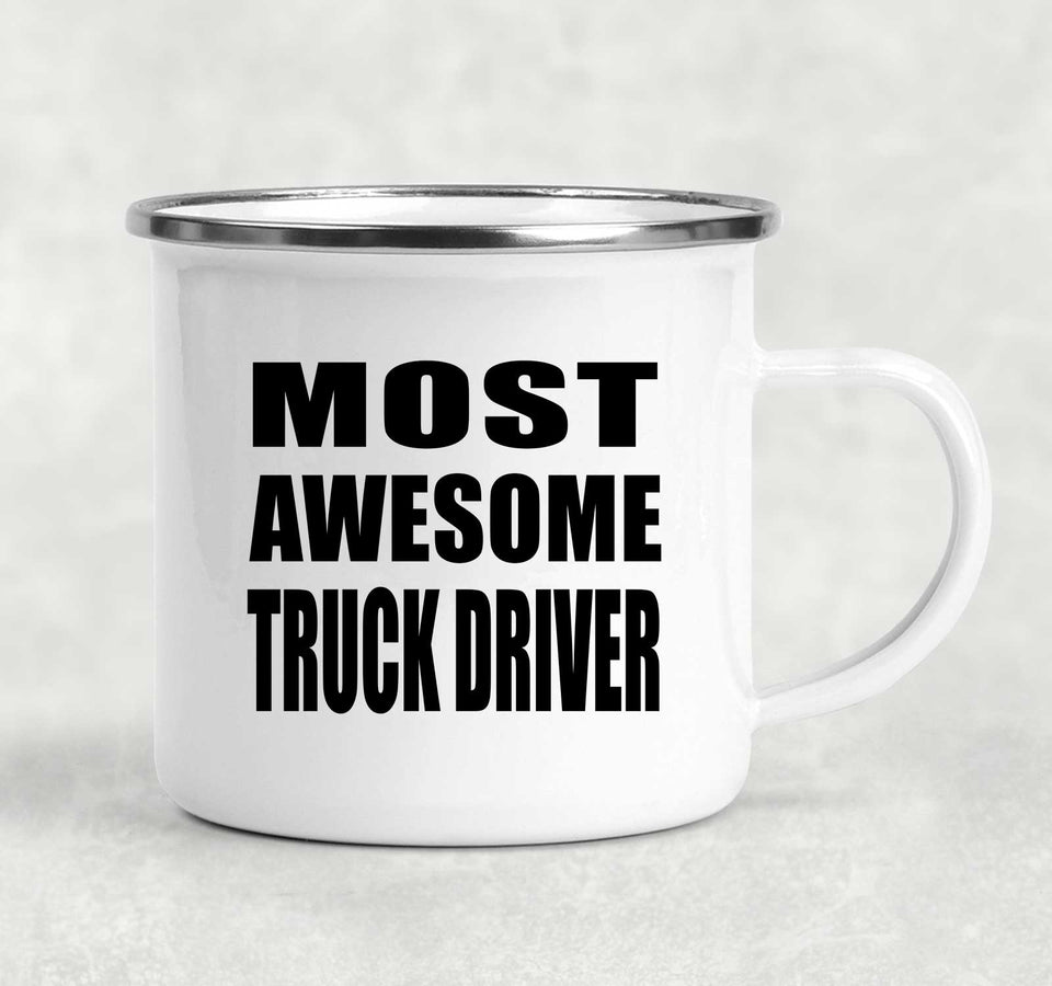 Most Awesome Truck Driver - 12oz Camping Mug
