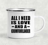 All I Need Is Love And A Kromfohrlander - 12oz Camping Mug