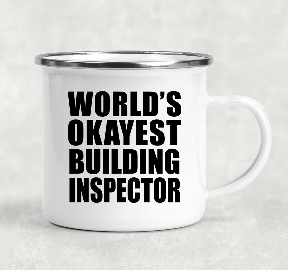 World's Okayest Building Inspector - 12oz Camping Mug
