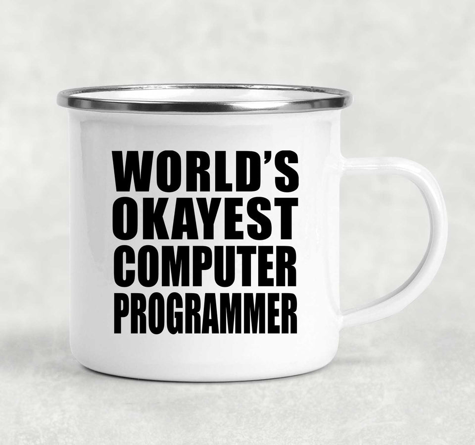World's Okayest Computer Programmer - 12oz Camping Mug