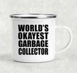 World's Okayest Garbage Collector - 12oz Camping Mug