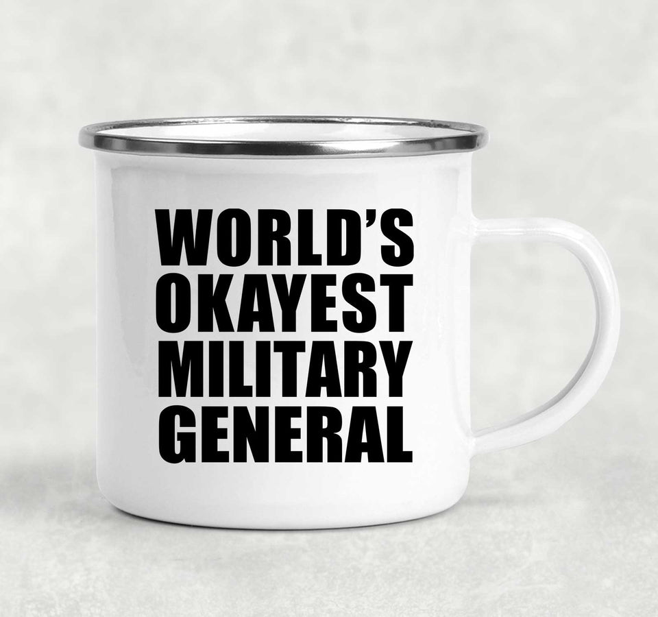 World's Okayest Military General - 12oz Camping Mug