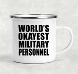 World's Okayest Military Personnel - 12oz Camping Mug
