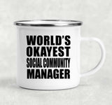 World's Okayest Social Community Manager - 12oz Camping Mug