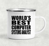 World's Best Computer Systems Analyst - 12oz Camping Mug