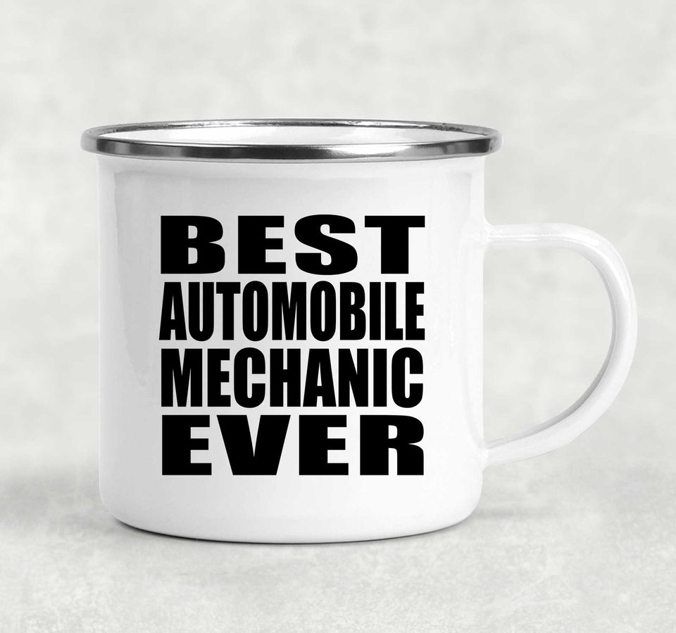 Best Automobile Mechanic Ever - 12oz Camping Mug