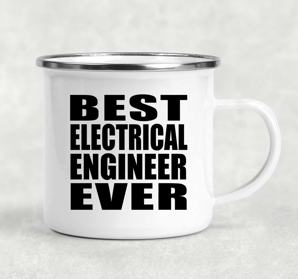 Best Electrical Engineer Ever - 12oz Camping Mug