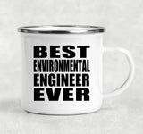 Best Environmental Engineer Ever - 12oz Camping Mug