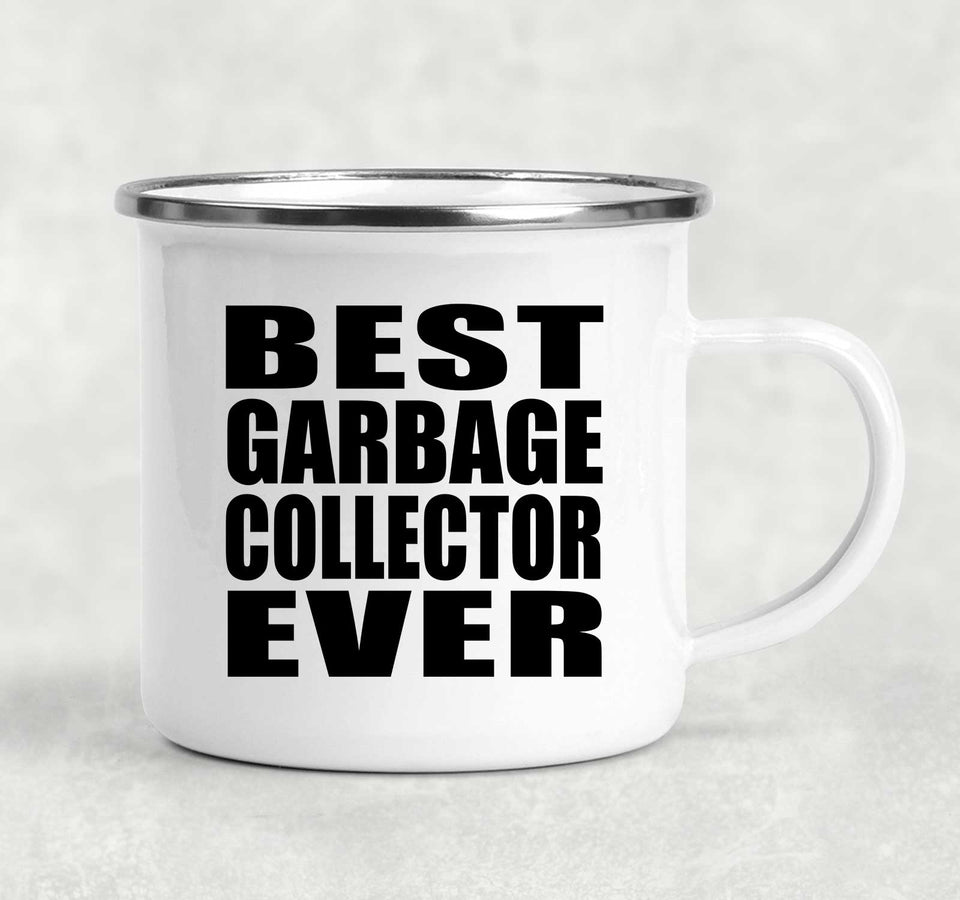 Best Garbage Collector Ever - 12oz Camping Mug