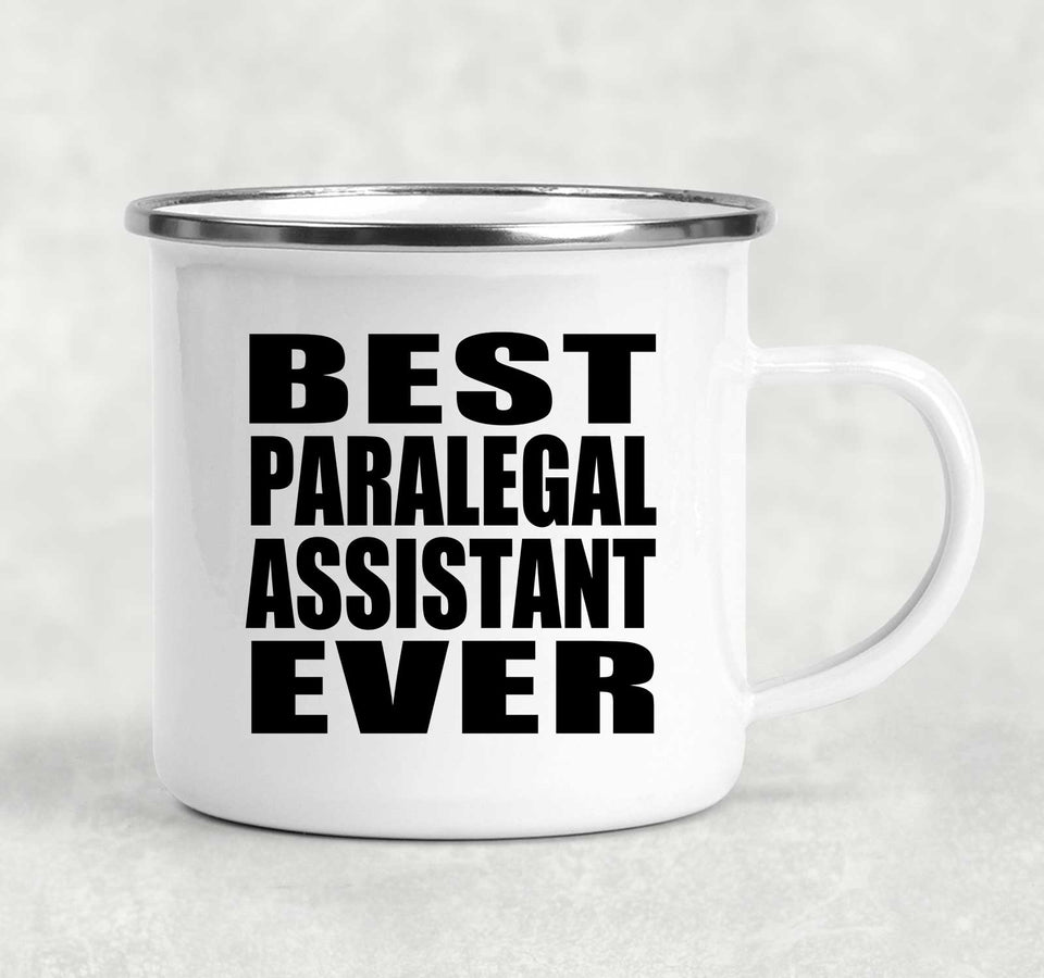 Best Paralegal Assistant Ever - 12oz Camping Mug