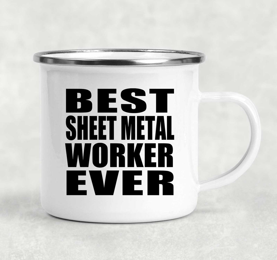 Best Sheet Metal Worker Ever - 12oz Camping Mug
